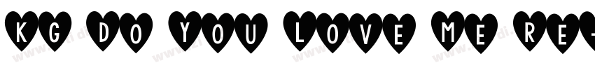 KG Do You Love Me Re字体转换